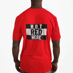 Hot Red Here Round Neck Tee - Threadster World