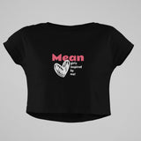 Mean Girls Inspired By Me - Bold Cute Crop Top - Threadster World