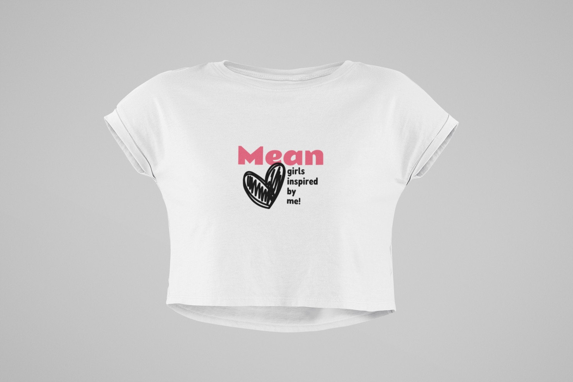 Mean Girls Inspired By Me - Bold Cute Crop Top - Threadster World