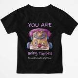 You Are Being Tapped Tee - Retro Telephone Graphic T-Shirt with a Tease - Threadster World